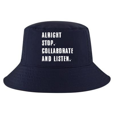 Alright Stop Collaborate And Listen Cool Comfort Performance Bucket Hat