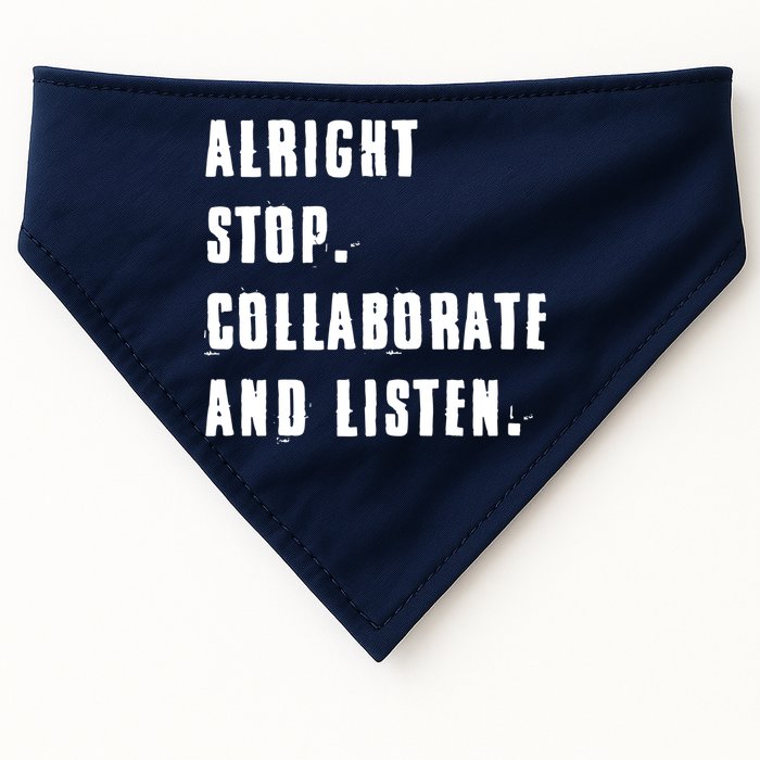 Alright Stop Collaborate And Listen USA-Made Doggie Bandana