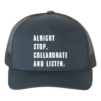 Alright Stop Collaborate And Listen Yupoong Adult 5-Panel Trucker Hat