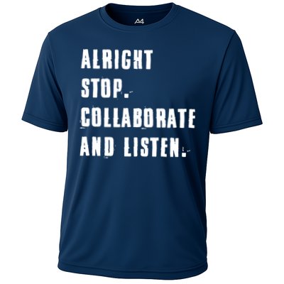 Alright Stop Collaborate And Listen Performance Shirt