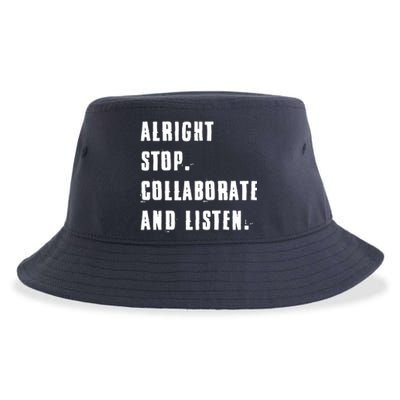 Alright Stop Collaborate And Listen Sustainable Bucket Hat