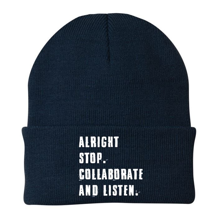 Alright Stop Collaborate And Listen Beanie