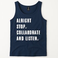 Alright Stop Collaborate And Listen Tank Top
