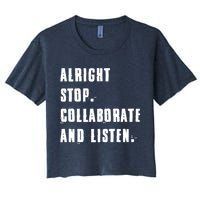 Alright Stop Collaborate And Listen Crop Top