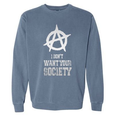 Anarchy Sign Chaos Punks Punk Rock Anarchy Garment-Dyed Sweatshirt