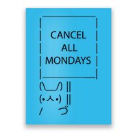 ASCII Bunny Cancel All Mondays Poster