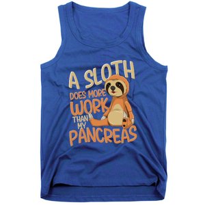 A Sloth Does More Work Diabetic Funny Diabetes Awareness Meaningful Gift Tank Top