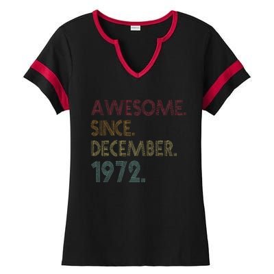 Awesome Since December 1972 50th Birthday Gift 50 Years Old Ladies Halftime Notch Neck Tee