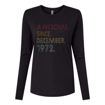 Awesome Since December 1972 50th Birthday Gift 50 Years Old Womens Cotton Relaxed Long Sleeve T-Shirt