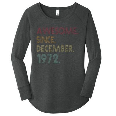 Awesome Since December 1972 50th Birthday Gift 50 Years Old Women's Perfect Tri Tunic Long Sleeve Shirt