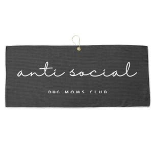 Anti Social Dog Moms Club Funny Minimalist Funny Gift Large Microfiber Waffle Golf Towel