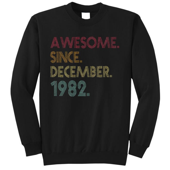 Awesome Since December 1982 40th Birthday Gift 40 Years Old Tall Sweatshirt