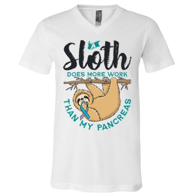 A Sloth Does More Work Than My Pancreas Type One Diabetes V-Neck T-Shirt
