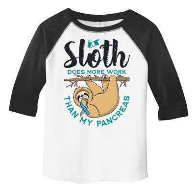 A Sloth Does More Work Than My Pancreas Type One Diabetes Toddler Fine Jersey T-Shirt