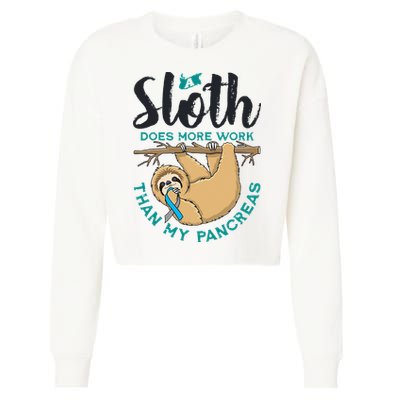 A Sloth Does More Work Than My Pancreas Type One Diabetes Cropped Pullover Crew
