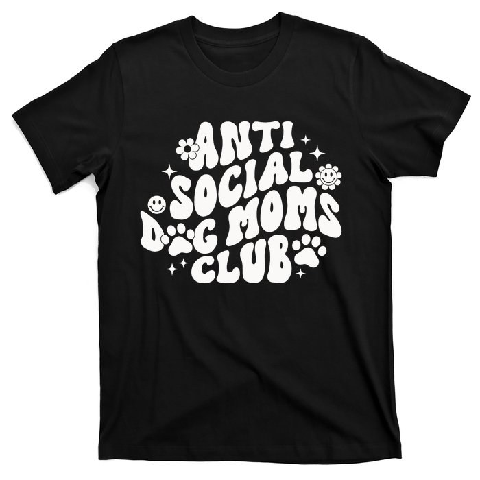 Anti Social Dog Moms Club Black T-Shirt