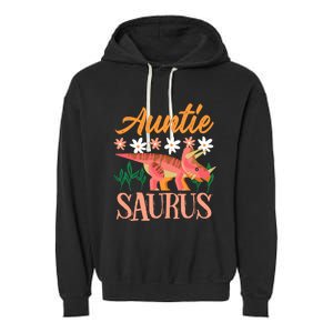 Auntie Saurus Dino Design For Aunt Relative Garment-Dyed Fleece Hoodie