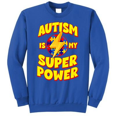 Autism Son Daughter Is My Superpower Gift Sweatshirt