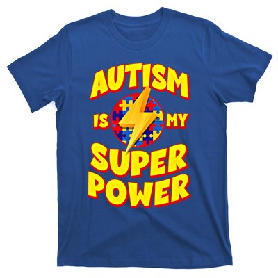 Autism Son Daughter Is My Superpower Gift T-Shirt