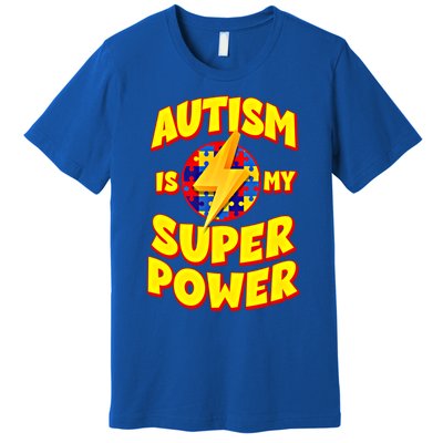 Autism Son Daughter Is My Superpower Gift Premium T-Shirt