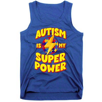 Autism Son Daughter Is My Superpower Gift Tank Top