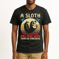 A Sloth Does More Work Than My Pancreas Tall T-Shirt