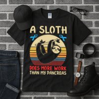 A Sloth Does More Work Than My Pancreas Tall T-Shirt