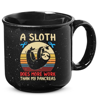A Sloth Does More Work Than My Pancreas 15oz Campfire Ceramic Mug