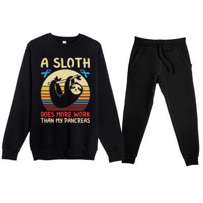 A Sloth Does More Work Than My Pancreas Premium Crewneck Sweatsuit Set