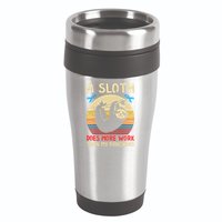 A Sloth Does More Work Than My Pancreas 16oz Travel Tumbler