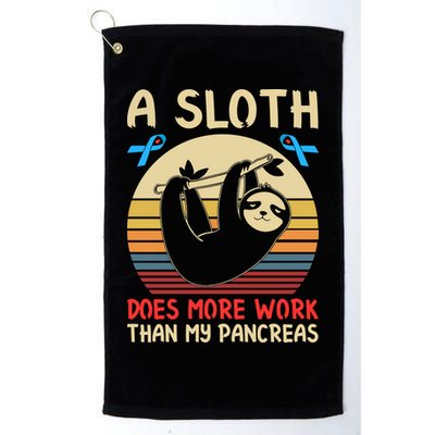 A Sloth Does More Work Than My Pancreas Golf Towel