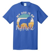 Australian Shepherd Dog Is An Ausshole Retro Aussie Shepherd Gift Tall T-Shirt