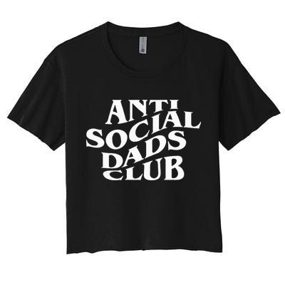 Anti Social Dads Club Funny Fathers Day Crop Top