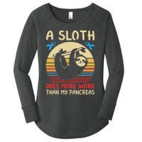 A Sloth Does More Work Than My Pancreas Women's Perfect Tri Tunic Long Sleeve Shirt