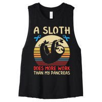 A Sloth Does More Work Than My Pancreas Women's Racerback Cropped Tank