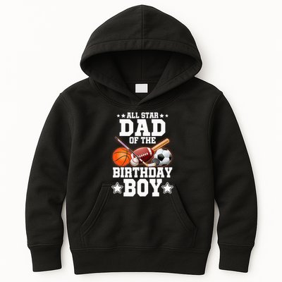 All Star Dad Of The Birthday Boy Basketball Soccer Sport Kids Hoodie