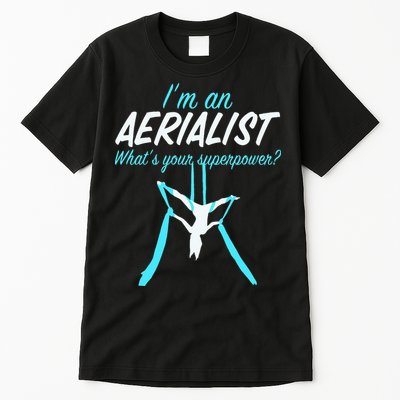 Aerial Silks Dancer Aerialist Air Yoga Acrobatics Women Gift Tall T-Shirt