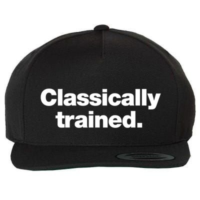 A Simple Design That Says Classically Trained Gift Wool Snapback Cap