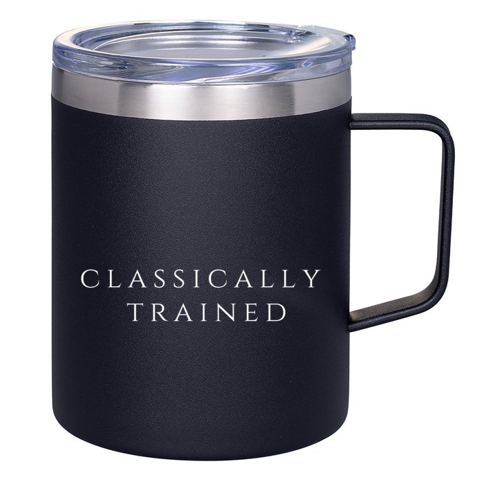 A Stylish Design That Says Classically Trained Gift 12oz Stainless Steel Coffee Mug