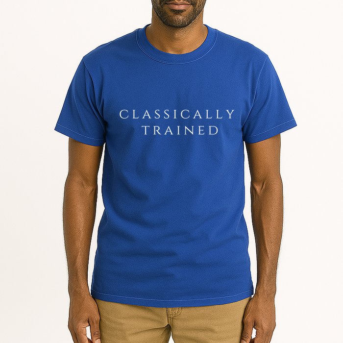 A Stylish Design That Says Classically Trained Gift Tall T-Shirt