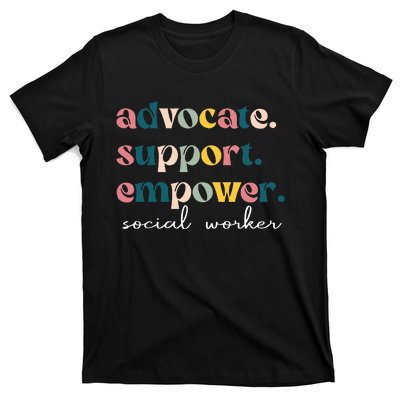 Advocate Support Empower Cute Social Worker Graduation T-Shirt