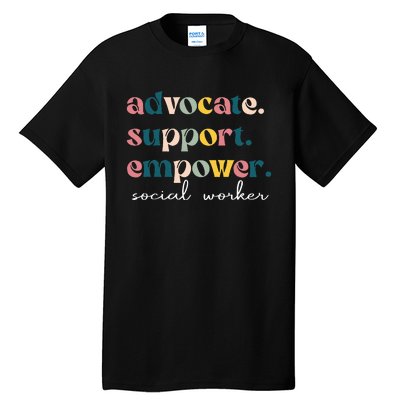 Advocate Support Empower Cute Social Worker Graduation Tall T-Shirt