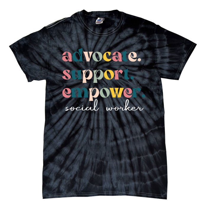 Advocate Support Empower Cute Social Worker Graduation Msw Tie-Dye T-Shirt