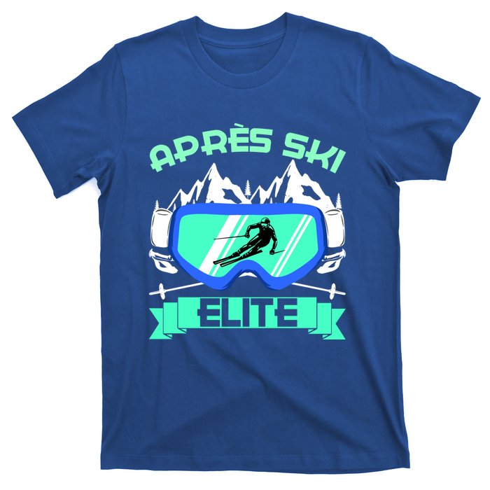 Apres Ski Elite Skiing Snowboarding Skiing Gift T-Shirt