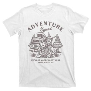 Adventure Squad Explore More Worry Less Enjoy Life T-Shirt