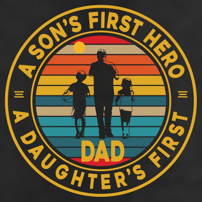 A Sons First Hero A Daughters First Love Fathers Day Cool Comfort Performance Bucket Hat