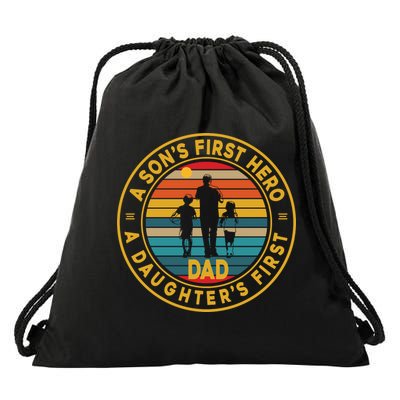 A Sons First Hero A Daughters First Love Fathers Day Drawstring Bag