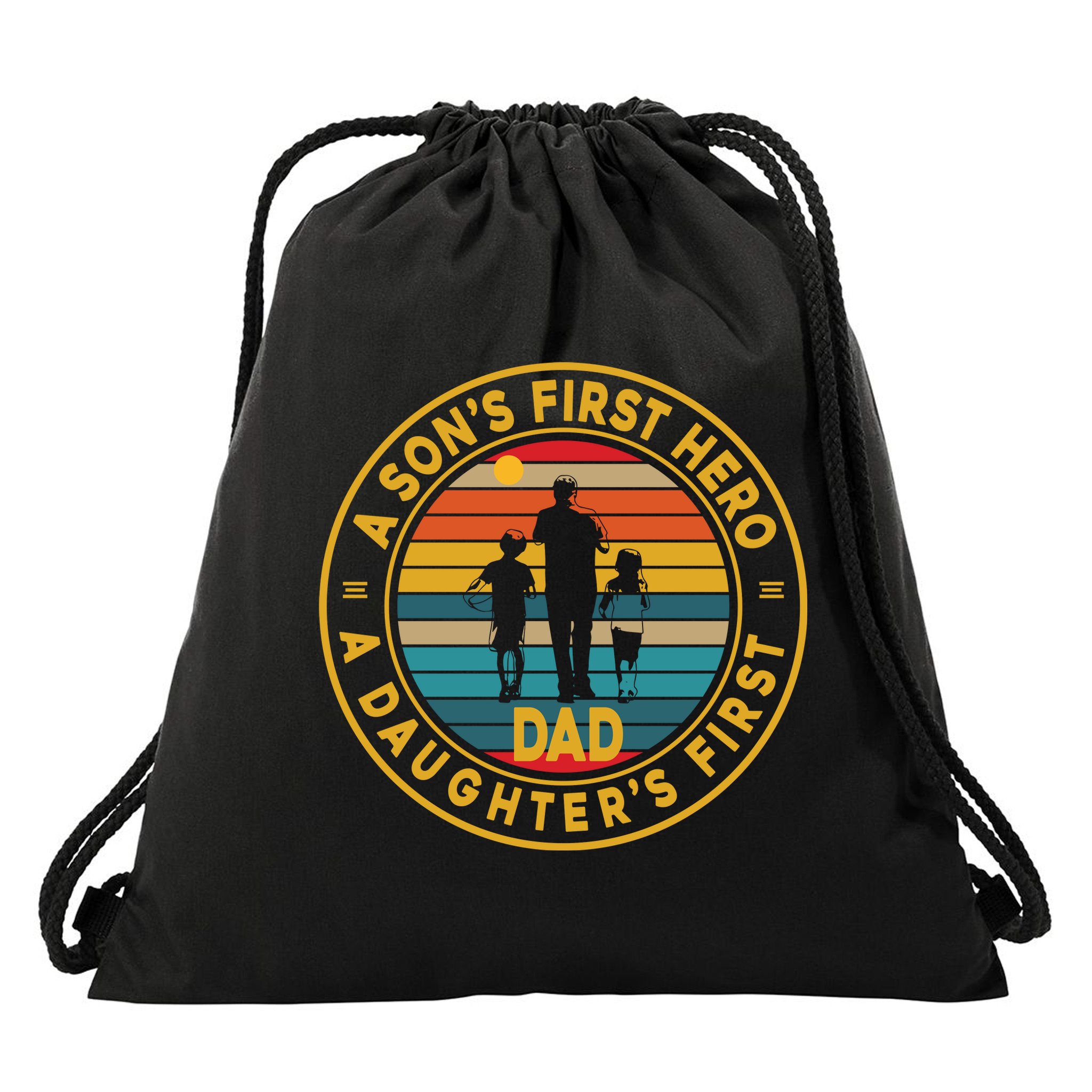 A Sons First Hero A Daughters First Love Fathers Day Drawstring Bag
