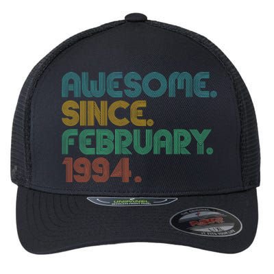 Awesome Since February 1994 30th Birthday Flexfit Unipanel Trucker Cap