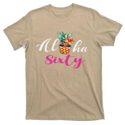 Aloha Sixty Funny Pineapple Hawaiian Beach 60th Birthday T-Shirt